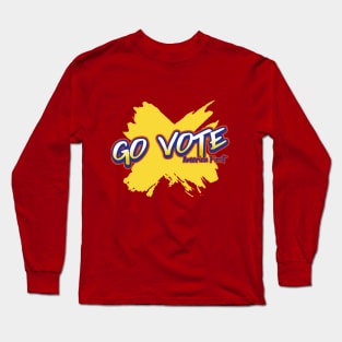 Go Vote, America First Long Sleeve T-Shirt